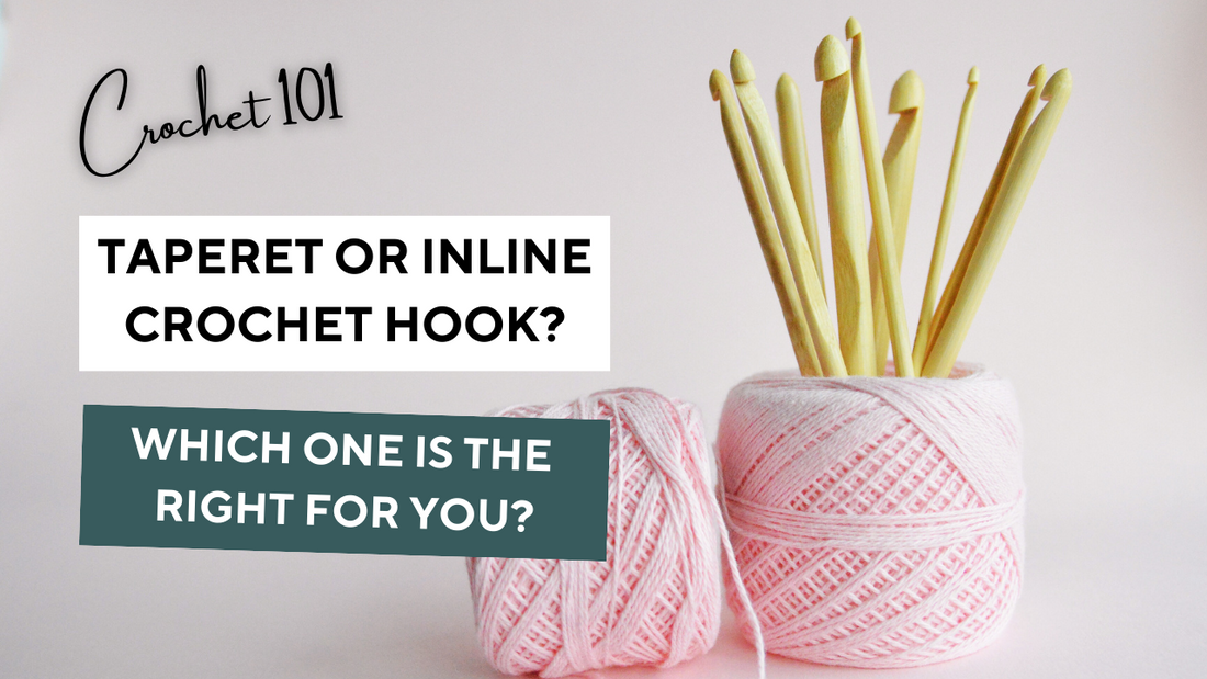 Taperet and Inline Crochet Hook. An Overview