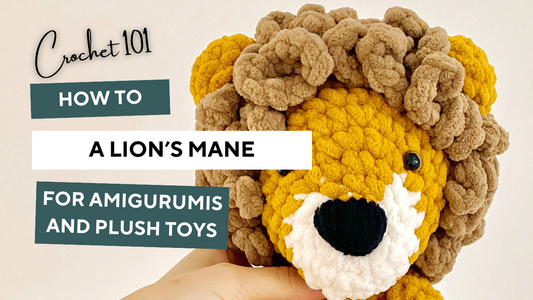 From Cub to King: How to Crochet a Lion's Mane