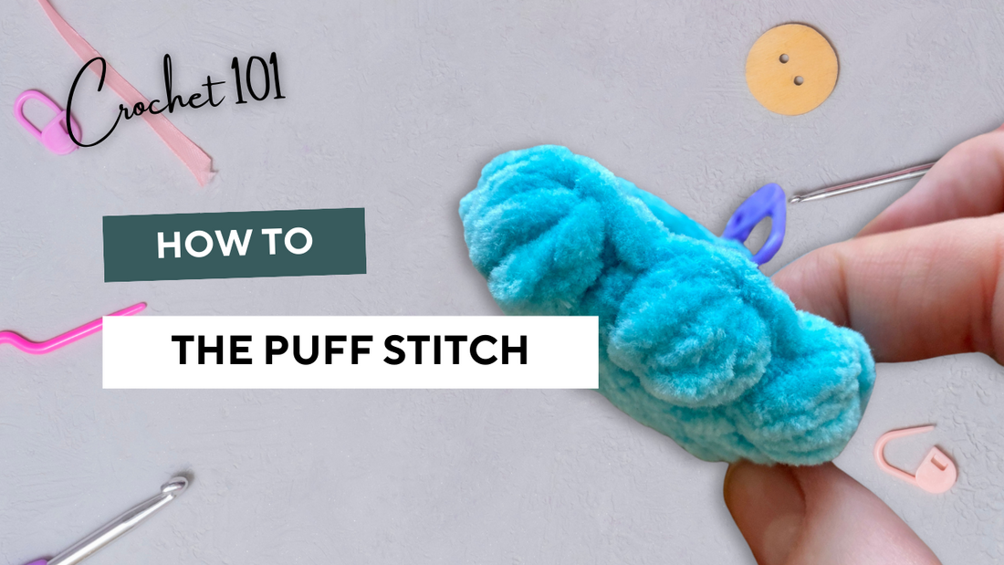 How to Crochet the Puff Stitch